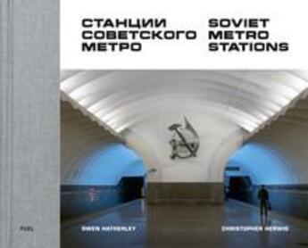 Couverture du livre « Christopher herwig soviet metro stations » de Herwig Christopher aux éditions Fuel