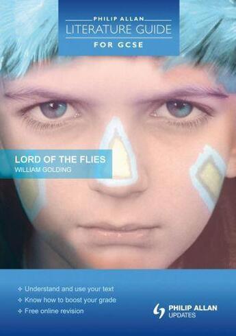 Couverture du livre « Philip Allan Literature Guide for GCSE: Lord of the Flies » de Martin Walker aux éditions Hodder Education Digital