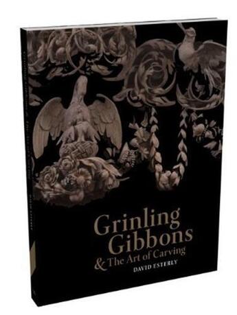 Couverture du livre « Grinling gibbons and the art of carving » de Esterly David aux éditions Victoria And Albert Museum