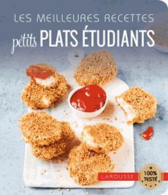 Couverture du livre « Les meilleures recettes petits plats étudiants » de  aux éditions Larousse