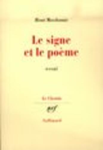 Couverture du livre « Le signe et le poeme » de Henri Meschonnic aux éditions Gallimard (patrimoine Numerise)