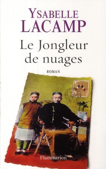 Couverture du livre « Le jongleur de nuages » de Ysabelle Lacamp aux éditions Flammarion