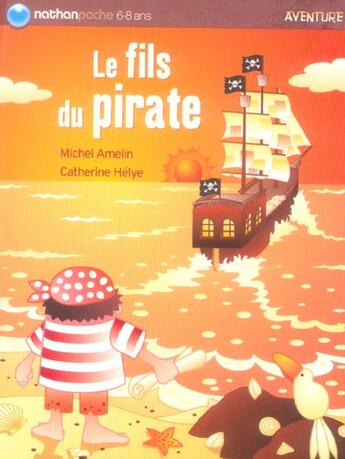 Couverture du livre « Fils du pirate » de Amelin/Helye aux éditions Nathan