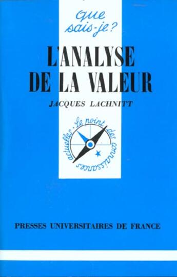 Couverture du livre « L'analyse de la valeur » de Jacques Lachnitt aux éditions Que Sais-je ?