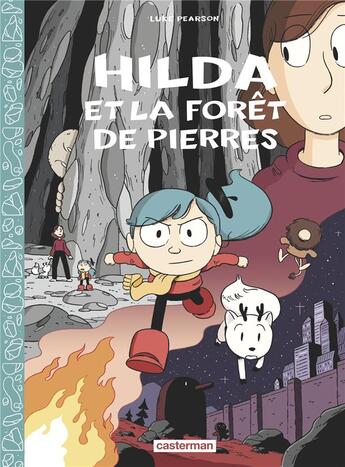 Couverture du livre « Hilda Tome 5 : Hilda et la forêt de pierres Tome 1 » de Luke Pearson aux éditions Casterman