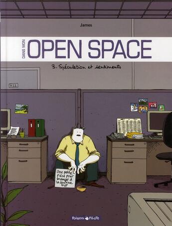 Couverture du livre « Dans mon open space Tome 3 ; spéculations et sentiments » de James aux éditions Dargaud