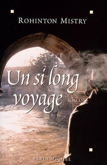 Couverture du livre « Un si long voyage » de Mistry-R aux éditions Albin Michel