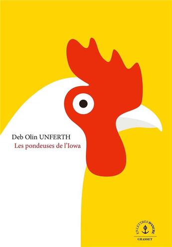 Couverture du livre « Les pondeuses de l'Iowa » de Deb Olin Unferth aux éditions Grasset