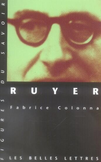 Couverture du livre « Ruyer » de Fabrice Colonna aux éditions Belles Lettres