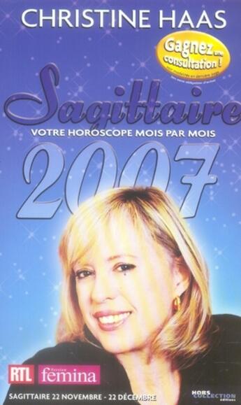 Couverture du livre « Sagittaire 2007 » de Christine Haas aux éditions Hors Collection