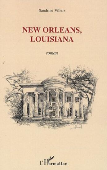 Couverture du livre « New orleans, louisiana » de Sandrine Villers aux éditions L'harmattan