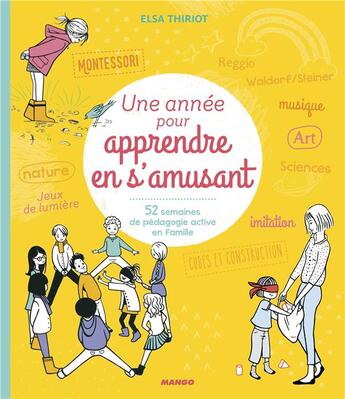 Couverture du livre « Une année pour apprendre en s'amusant » de Elsa Thiriot aux éditions Mango