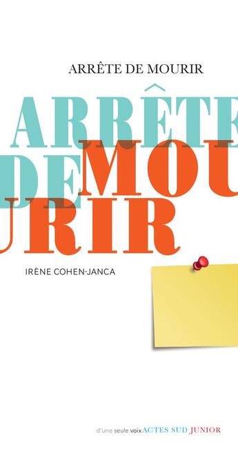 Couverture du livre « Arrête de mourir » de Cohen-Janca Irene aux éditions Actes Sud Junior