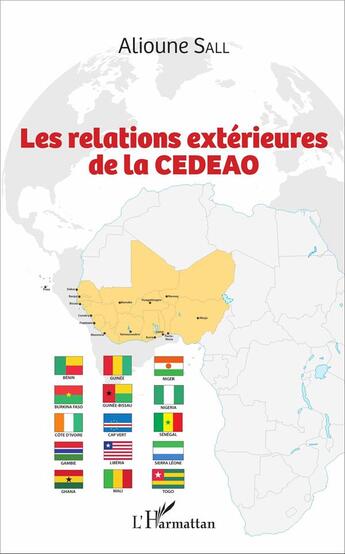 Couverture du livre « Les relations exterieures de la CEDEAO » de Alioune Sall aux éditions L'harmattan