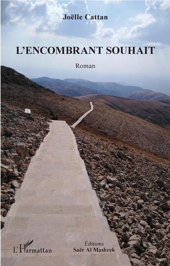 Couverture du livre « L'encombrant souhait » de Joelle Cattan aux éditions L'harmattan