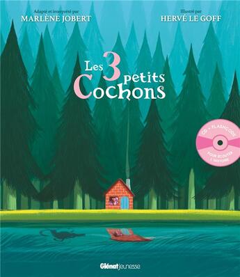 Couverture du livre « Les trois petits cochons - Marlène Jobert : Livre CD Marlène Jobert » de Marlène Jobert et Herve Le Goff aux éditions Glenat Jeunesse