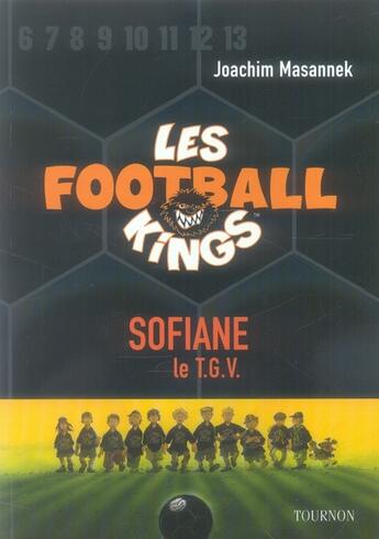 Couverture du livre « Les football kings t.5 ; Sofiane, le T.G.V » de Masannek aux éditions Tournon