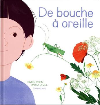 Couverture du livre « De bouche à oreille » de Marta Orzel et Simon Priem aux éditions Sarbacane