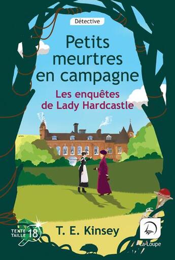 Couverture du livre « Petit meurtres en campagne » de T.E. Kinsey aux éditions Editions De La Loupe