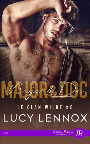 Couverture du livre « Le clan Wilde Tome 6 : Major & Doc » de Lucy Lennox aux éditions Juno Publishing