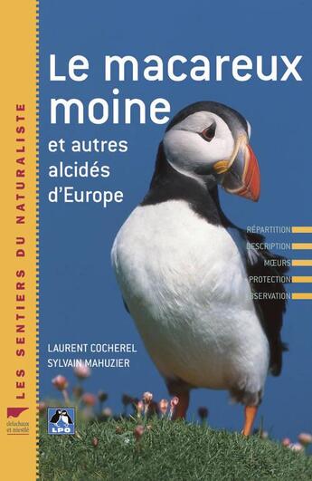 Couverture du livre « Le macareux moine et autres alcides d'Europe » de Cocherel/Mahuzier aux éditions Delachaux & Niestle