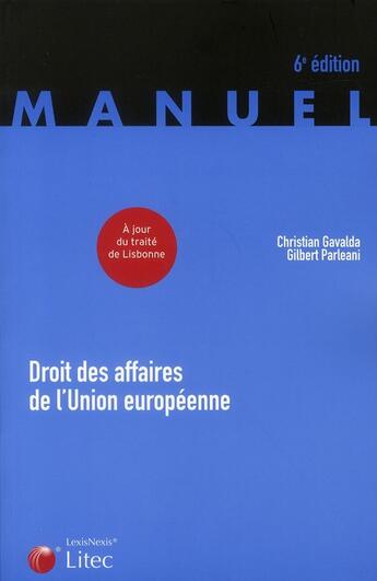 Couverture du livre « Droit des affaires de l'union européenne » de Gavalda/Parlean aux éditions Lexisnexis