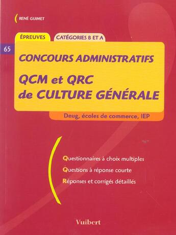 Couverture du livre « Examens Et Concours Qcm Et Qcr De Culture Generale ; Categorie A Et B » de Remi Guimet aux éditions Vuibert
