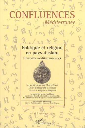 Couverture du livre « Politique et religion en pays d'Islam ; diversités méditerranéennes » de  aux éditions L'harmattan