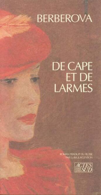 Couverture du livre « De capes et de larmes » de Nina Berberova aux éditions Actes Sud