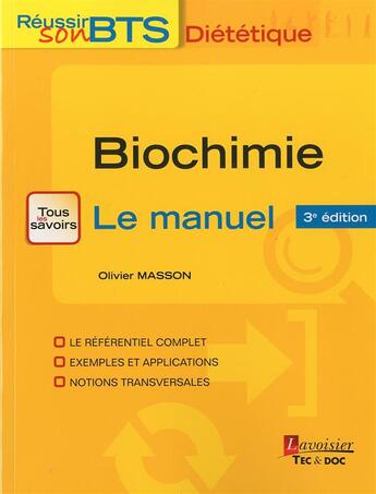 Couverture du livre « Biochimie, le manuel (3e édition) » de Olivier Masson aux éditions Tec Et Doc