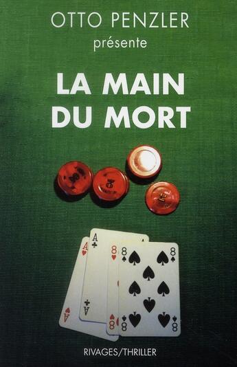 Couverture du livre « La main du mort » de Otto Penzler aux éditions Rivages