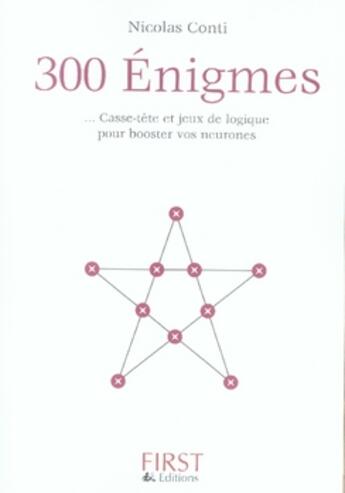 Couverture du livre « 300 énigmes pour booster vos neurones » de Conti Nicolas aux éditions First