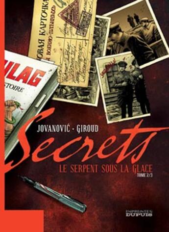 Couverture du livre « Secrets, le serpent sous la glace Tome 2 » de Giroud/Jovanovic aux éditions Dupuis