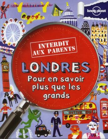 Couverture du livre « Londres ; pour en savoir plus que les grands » de Klay Lamprell aux éditions Lonely Planet France