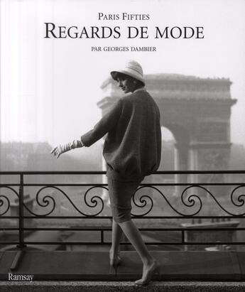 Couverture du livre « Paris fifties ; regards de mode » de Georges Dambier aux éditions Ramsay