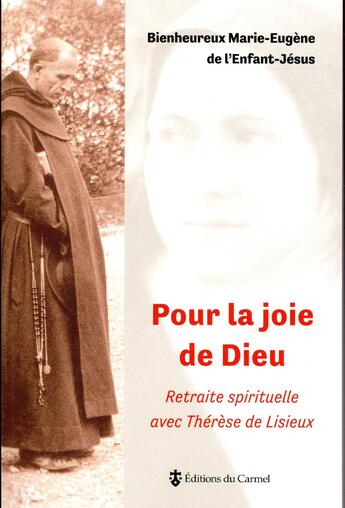 Couverture du livre « Pour la joie de Dieu » de Marie-Eugène De L'Enfant-Jésus aux éditions Carmel