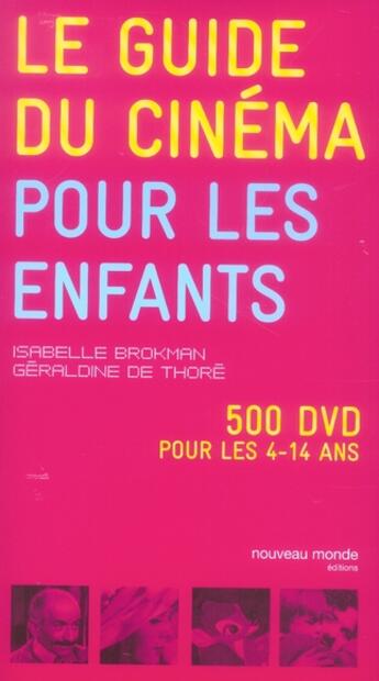 Couverture du livre « Le guide du cinéma pour les enfants » de Thore/Brokman aux éditions Nouveau Monde