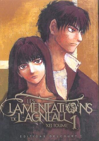 Couverture du livre « Les lamentations de l'agneau Tome 1 » de Kei Toume aux éditions Delcourt