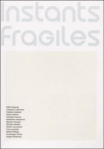 Couverture du livre « Instants fragiles » de  aux éditions Lettre Volee