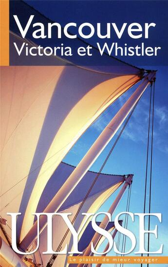 Couverture du livre « Vancouver ; Victoria et Whistler (7e édition) » de  aux éditions Berlitz