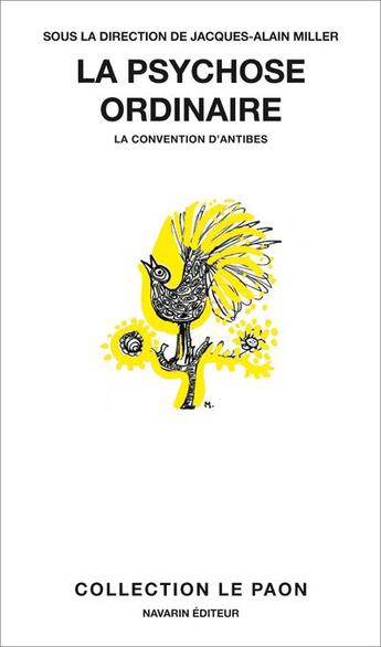 Couverture du livre « La psychose ordinaire ; la convention d'Antibes » de Jacques-Alain Miller aux éditions Navarin