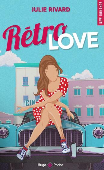 Couverture du livre « Retro-love » de Julie Rivard aux éditions Hugo Poche