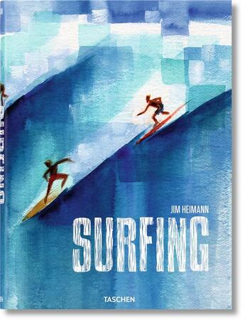 Couverture du livre « Surfing ; 1778-2015 » de Jim Heimann aux éditions Taschen