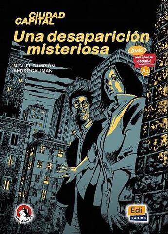 Couverture du livre « Una desaparición misteriosa » de Andre Caliman et Miguel Campion aux éditions Edinumen