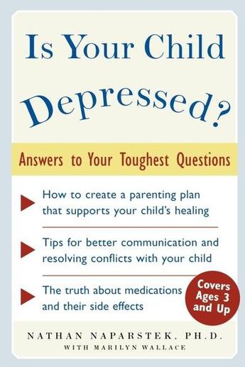 Couverture du livre « Is your child depressed? - answers to your toughest questions » de Naparstek Nathan aux éditions Mcgraw-hill Education