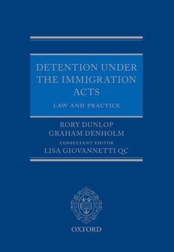 Couverture du livre « Detention under the Immigration Acts: Law and Practice » de Denholm Graham aux éditions Oup Oxford