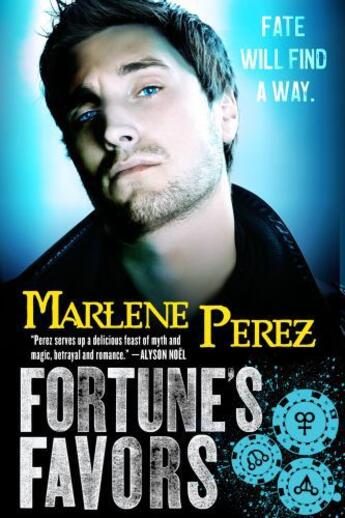 Couverture du livre « Fortune's Favors » de Perez Marlene aux éditions Orbit Digital