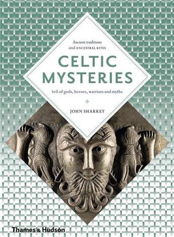 Couverture du livre « Celtic mysteries (art and imagination) » de John Sharkey aux éditions Thames & Hudson