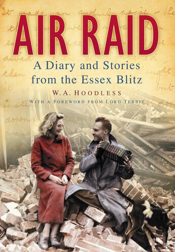 Couverture du livre « Air Raid » de Hoodless W A aux éditions History Press Digital