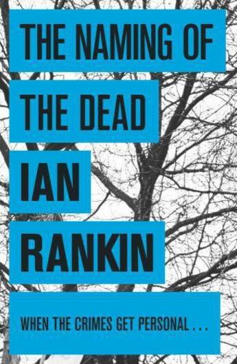 Couverture du livre « THE NAMING OF THE DEAD » de Ian Rankin aux éditions Orion Digital